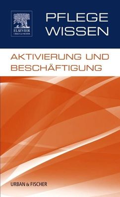 PflegeWissen, Aktivierung und Besch?ftigung,