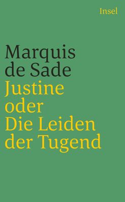 Justine oder Die Leiden der Tugend, Marquis de Sade