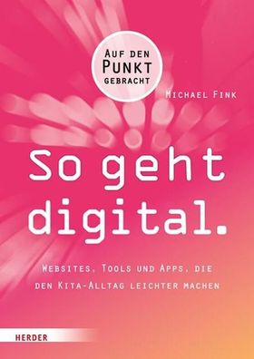 So geht digital., Michael Fink