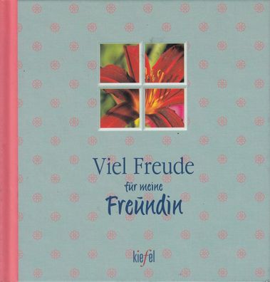 Viel Freude für meine Freundin - Geschenkbuch