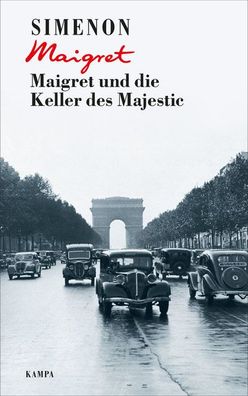 Maigret und die Keller des Majestic, Georges Simenon