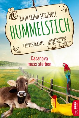 Hummelstich - Casanova muss sterben, Katharina Schendel