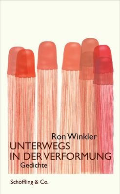 Unterwegs in der Verformung, Ron Winkler