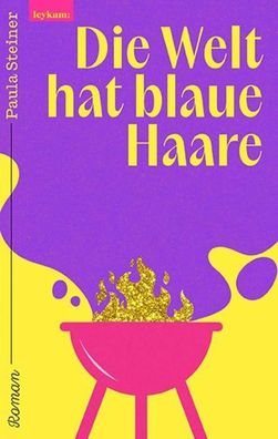 Die Welt hat blaue Haare, Paula Steiner