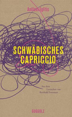 Schw?bisches Capriccio, Anslavs Eglitis