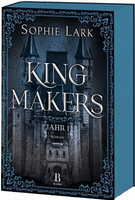 Kingmakers - Jahr 1, Sophie Lark