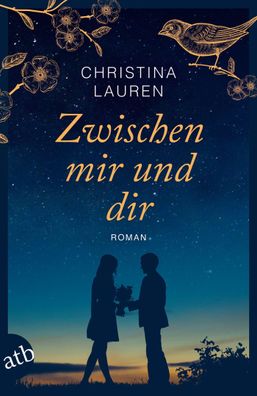 Zwischen mir und dir, Christina Lauren