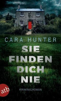 Sie finden dich nie, Cara Hunter