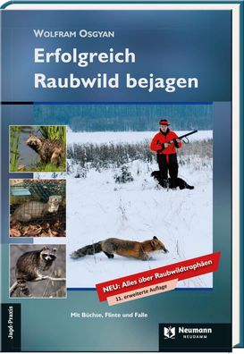 Erfolgreich Raubwild bejagen, Wolfram Osgyan