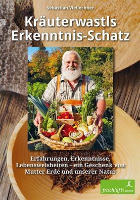 Kr?uterwastls Erkenntnis-Schatz, Sebastian Viellechner