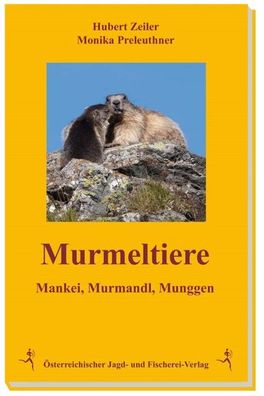 Murmeltiere, Hubert Zeiler