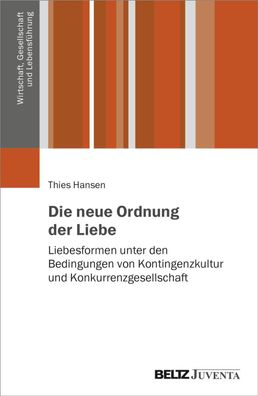 Die neue Ordnung der Liebe, Thies Hansen