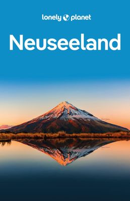 LONELY PLANET Reisef?hrer Neuseeland, Roxanne de Bruyn