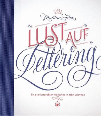 Lust auf Lettering, Martina Flor