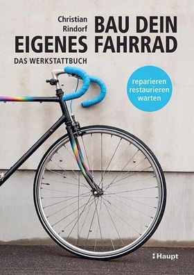 Bau dein eigenes Fahrrad, Christian Rindorf