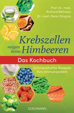 Krebszellen m?gen keine Himbeeren, Richard B?liveau