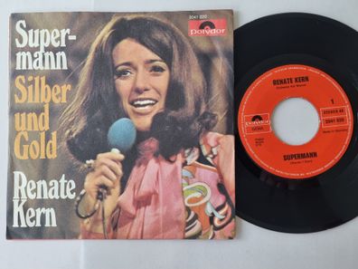 Renate Kern - Supermann / Silber Und Gold 7'' Vinyl Germany