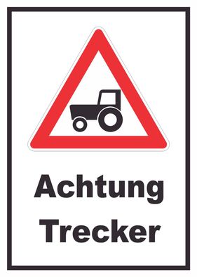 Achtung Trecker Schild