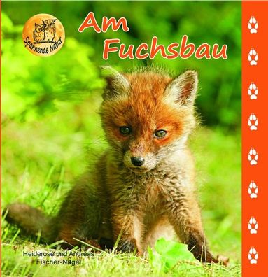 Am Fuchsbau, Heiderose Fischer-Nagel