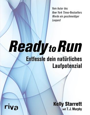 Ready to Run, Kelly Starrett