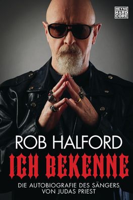 Ich bekenne, Rob Halford