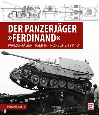 Der Panzerj?ger Ferdinand, Michael Fr?hlich