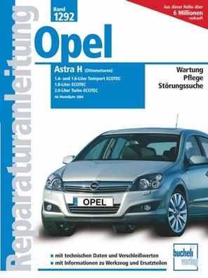 Opel Astra H, (Ottomotoren) 1.4- und 1.6-Liter Twinport Ecotoec ab 2004, 1