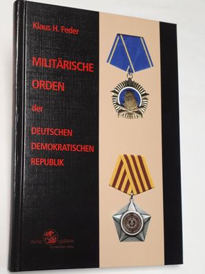 Militärische Orden der DDR - Klaus H. Feder