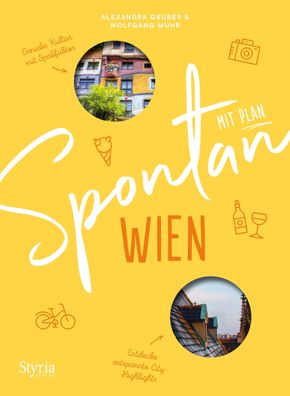 Spontan mit Plan - Wien, Alexandra Gruber