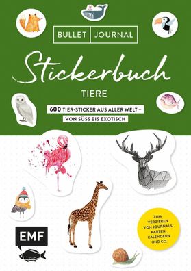 Bullet Journal Stickerbuch - Tiere: 600 Tiere aus aller Welt -&#xa0 von süß