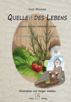 QuelleR des Lebens, Inge Mannes