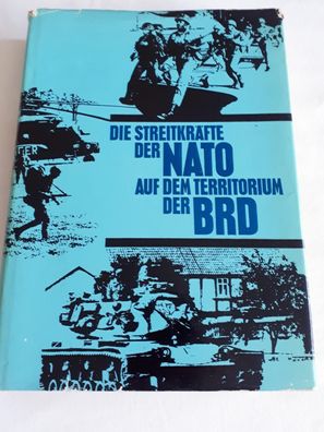 Die Streitkräfte der NATO auf dem Territorium der BRD