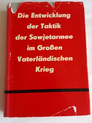 Die Entwicklung der Taktik der Sowjetarmee im Großen Vaterländischen Krieg