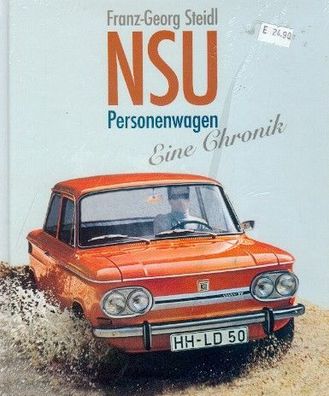 NSU Personenwagen - Eine Chronik