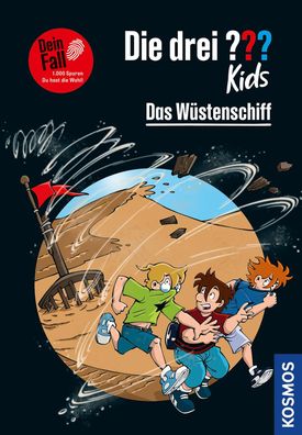 Die drei ??? Kids Dein Fall, Das W?stenschiff: 1.000 Spuren. Du hast die Wa