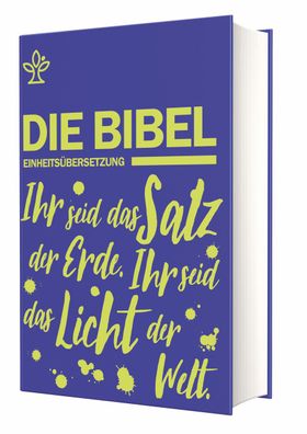 Schulbibel Einheits?bersetzung: Ihr seid das Salz der Erde. Ihr seid das Li