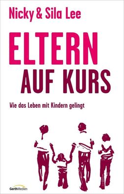 Eltern auf Kurs, Nicky Lee