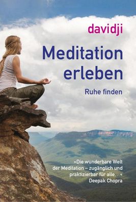 Meditation erleben, Davidji