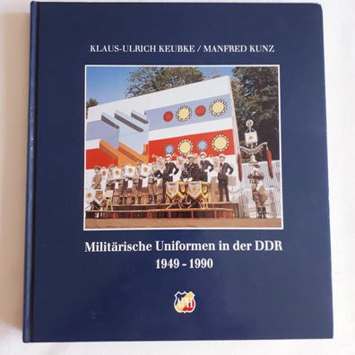 Militärische Uniformen in der DDR 1949-1990