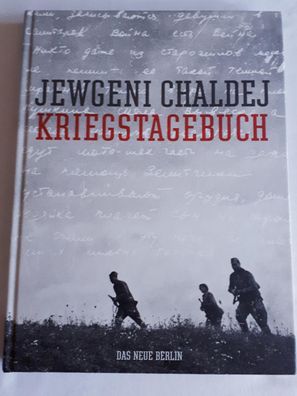 Kriegstagebuch - Jewgeni Chaldej