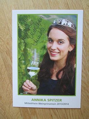 Mittelrhein Weinprinzessin 2013/2014 Annika Spitzer - handsigniertes Autogramm!!!
