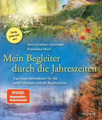 Mein Begleiter durch die Jahreszeiten, Vera Griebert-Schr?der