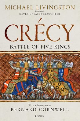 Cr?cy: Battle of Five Kings, Dr Michael Livingston