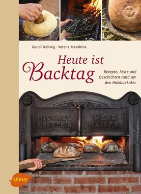 Heute ist Backtag, Hildegund Dellwig