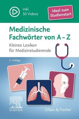 Medizinische Fachw?rter von A-Z, Elsevier Gmbh