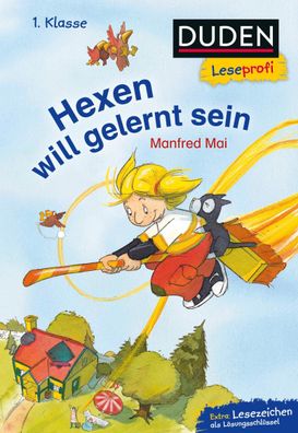 Duden Leseprofi - Hexen will gelernt sein, 1. Klasse, Manfred Mai