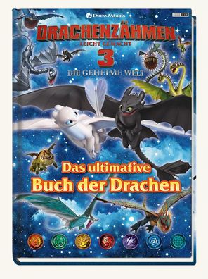 Drachenz?hmen leicht gemacht 3: Die geheime Welt: Das ultimative Buch der D