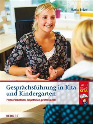 Gespr?chsf?hrung in Kita und Kindergarten, Monika Br?der