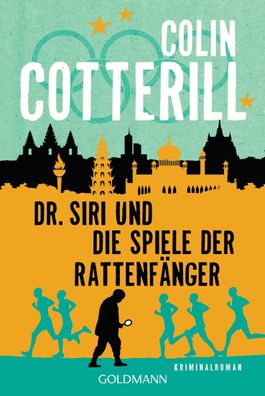 Dr. Siri und die Spiele der Rattenf?nger, Colin Cotterill