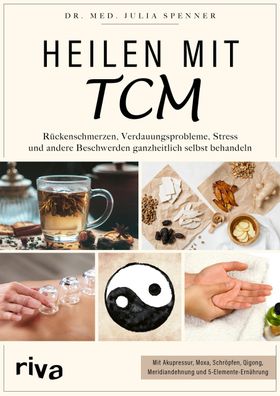 Heilen mit TCM, Julia Spenner